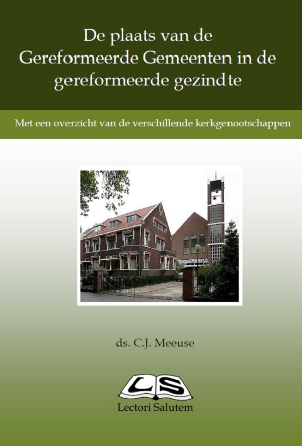 De plaats van de Gereformeerde Gemeenten in de gereformeerde gezindte